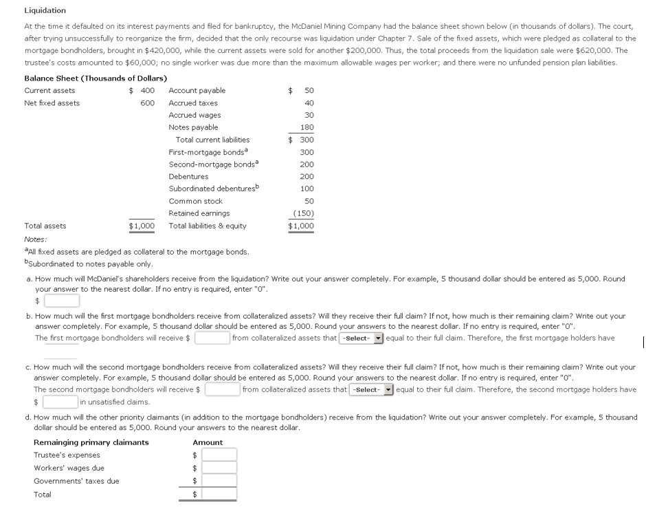  Liquidation At the time it defaulted on its interest payments and