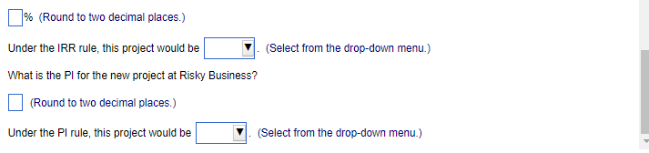 the estimated cash flow as follows: Initial investment at start of project:
