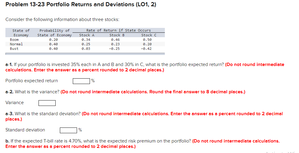 Problem 13-23 Portfolio Returns and Deviations (LO1, 2) Consider the following