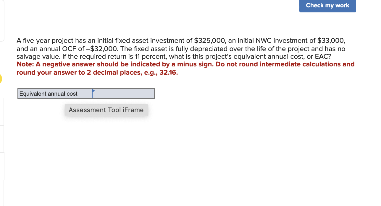  A five-year project has an initial fixed asset investment of $325,000,