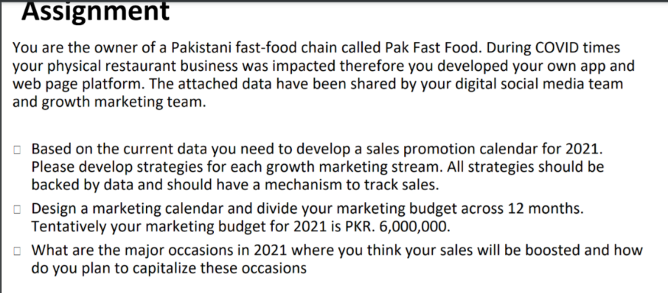 DONT SEND ME IN PICTURE FORMAT Assignment You are the owner of