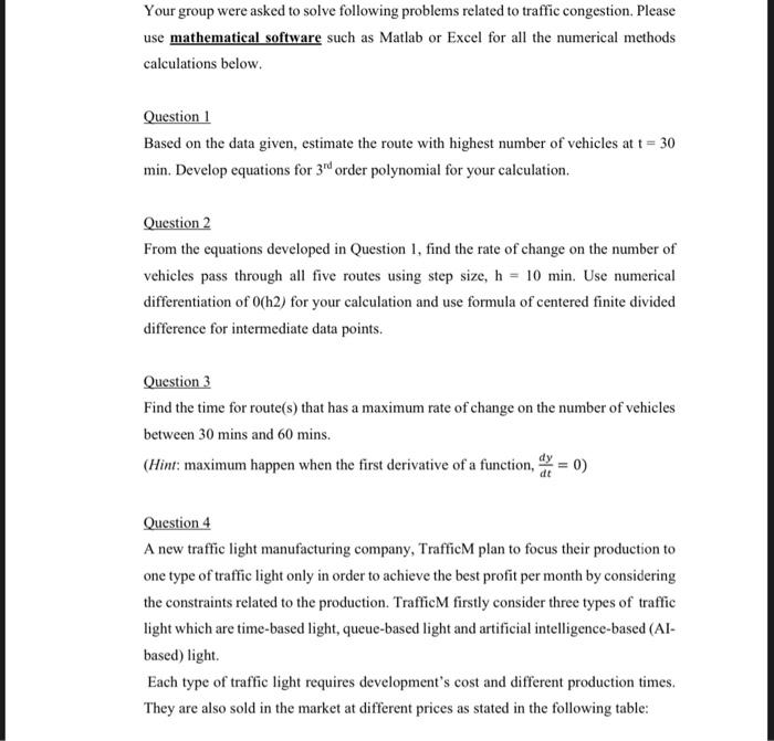 to study the traffic congestion in a town which require you to