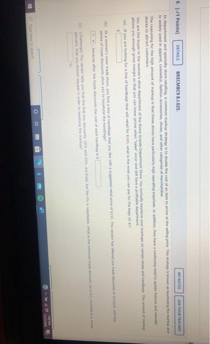 PRACTICE ANOTHER In department and specialty store retailing a common markup strategy