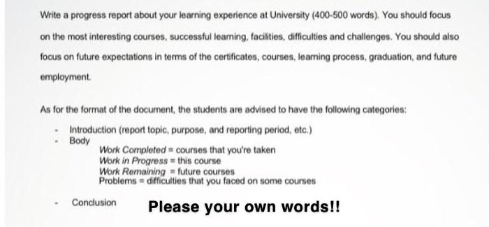  Write a progress report about your learning experience at University (400-500