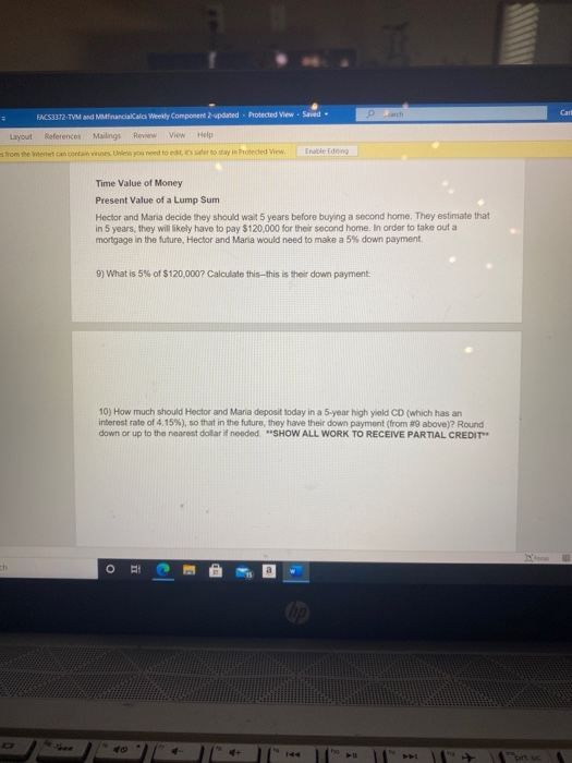 WEEKLY COMPONENT (10 PTS TOTAL) TIME VALUE OF MONEY AND MONEY MANAGEMENT