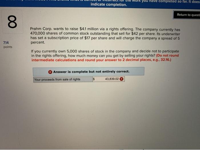  you have completed so far. It does indicate completion. Return to