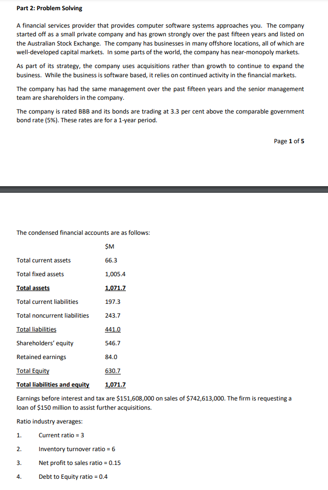 Answer the Question Below Part 2: Problem Solving A financial services provider