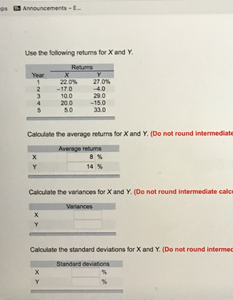  ps O Announcements - E... Use the following returns for X