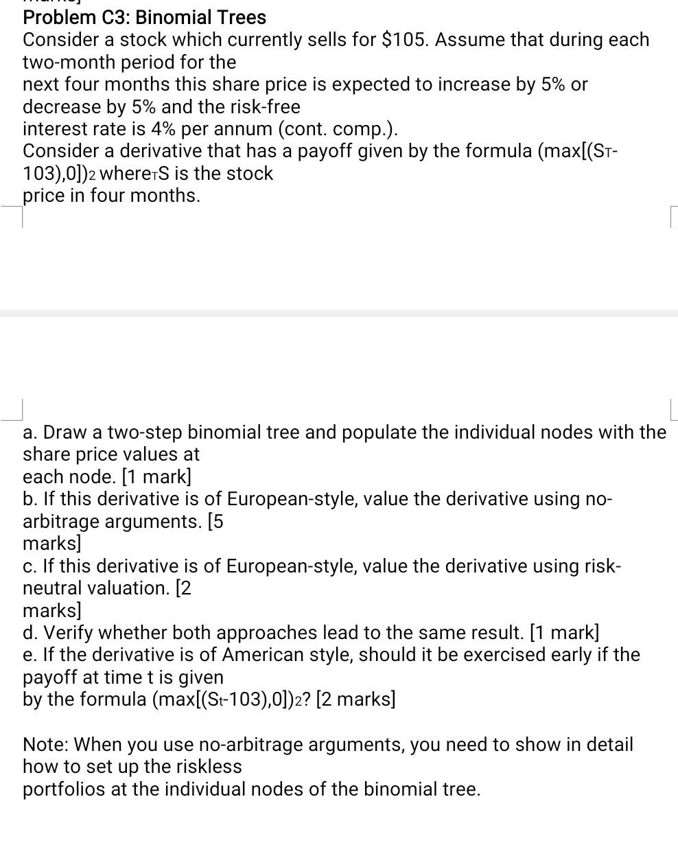  I need 100% correct answer will be upvote Problem C3: Binomial