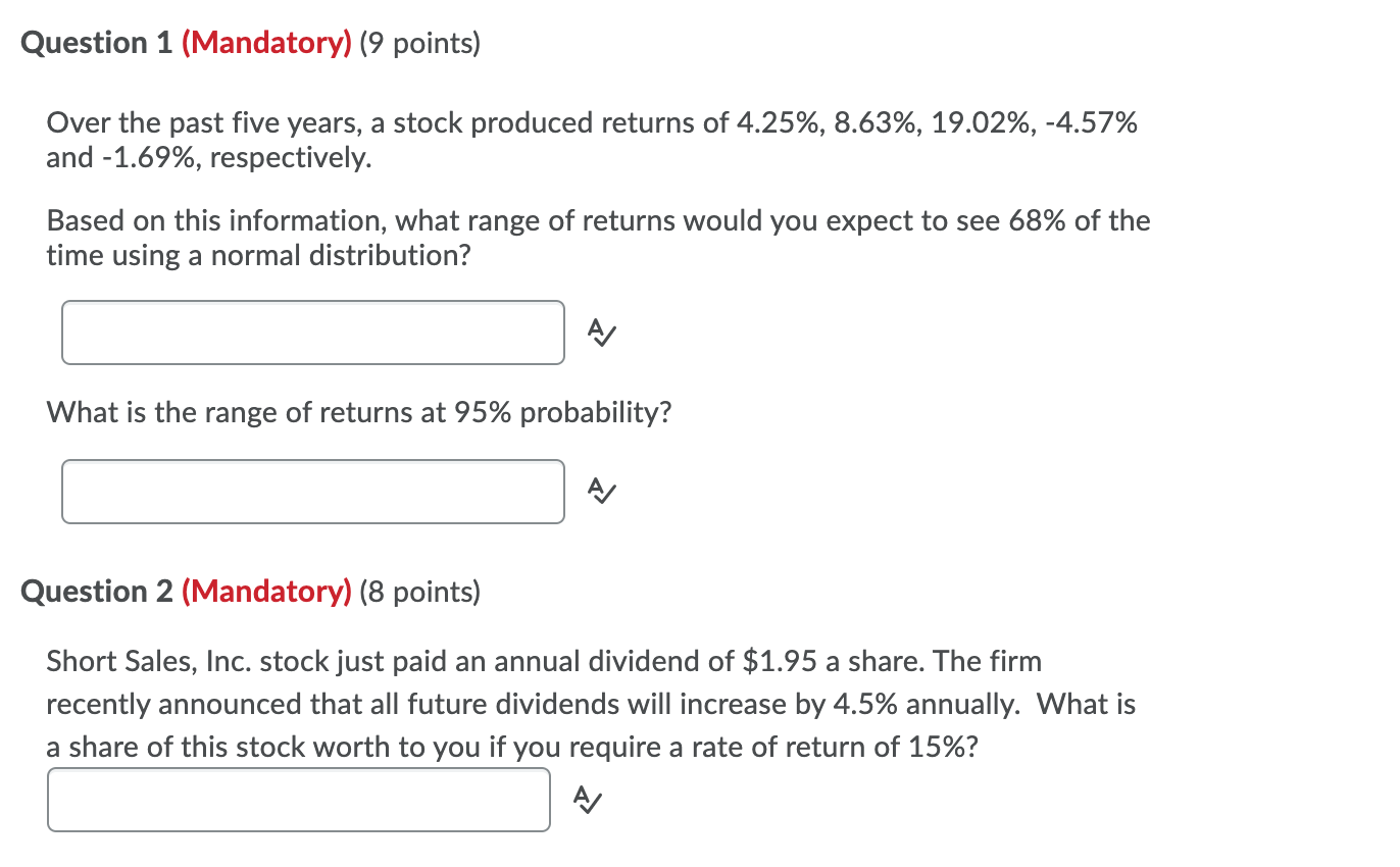 Question 1 (Mandatory) (9 points) Over the past five years, a