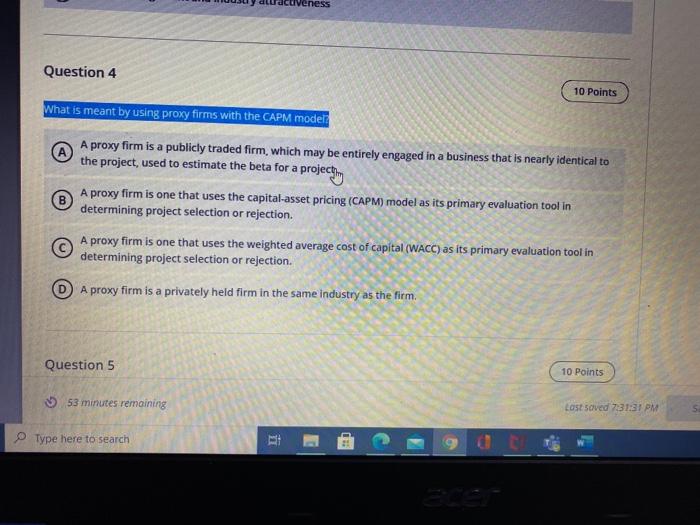  Question 4 10 Points What is meant by using proxy firms