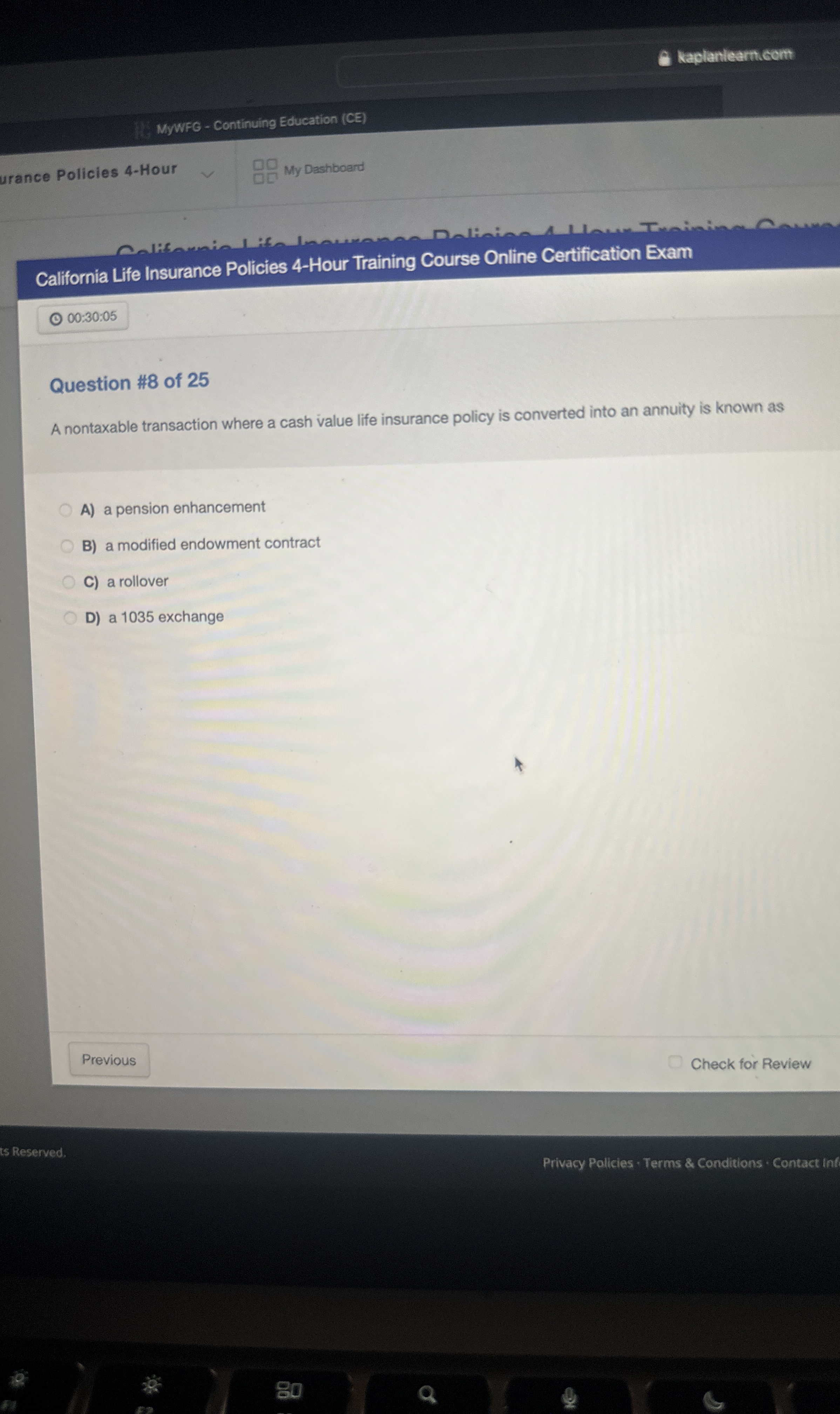  00:30:05 Question #8 of 25 A nontaxable transaction where a cash