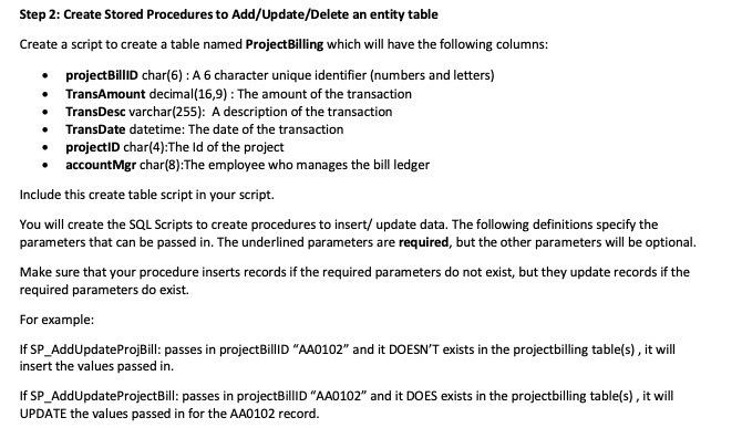 Step 2: Create Stored Procedures to Add/Update/Delete an entity table Create