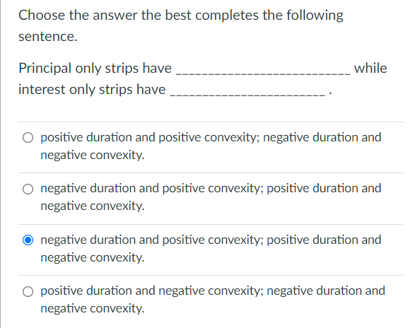 Choose the answer the best completes the following sentence. while Principal