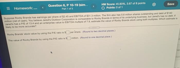  Save = Homework: ... Question 6, P 10-19 (sim... Part 1