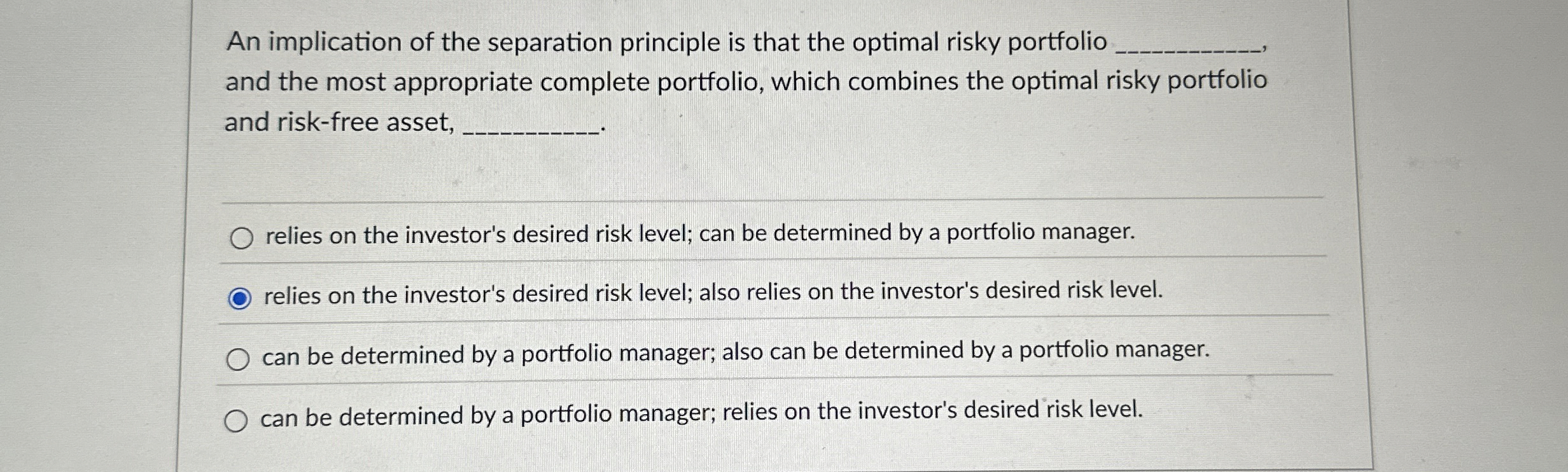  An implication of the separation principle is that the optimal risky