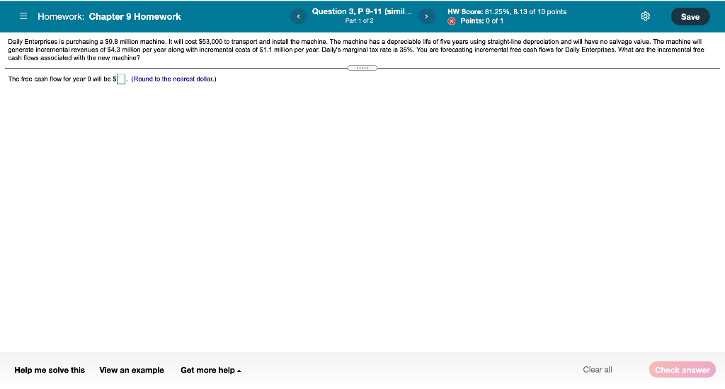  = Homework: Chapter 9 Homework Question 3, P 9-11 (simil.. Part
