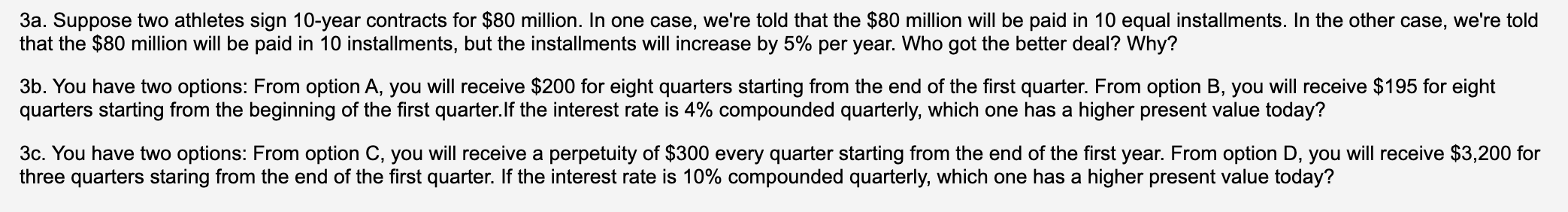  Please answer 3a, 3b, and 3c thank you :) 3a. Suppose