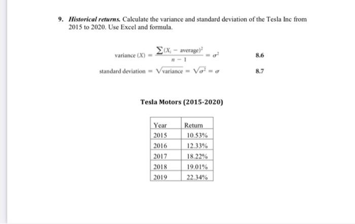  please solve 9. Historical returns. Calculate the variance and standard deviation