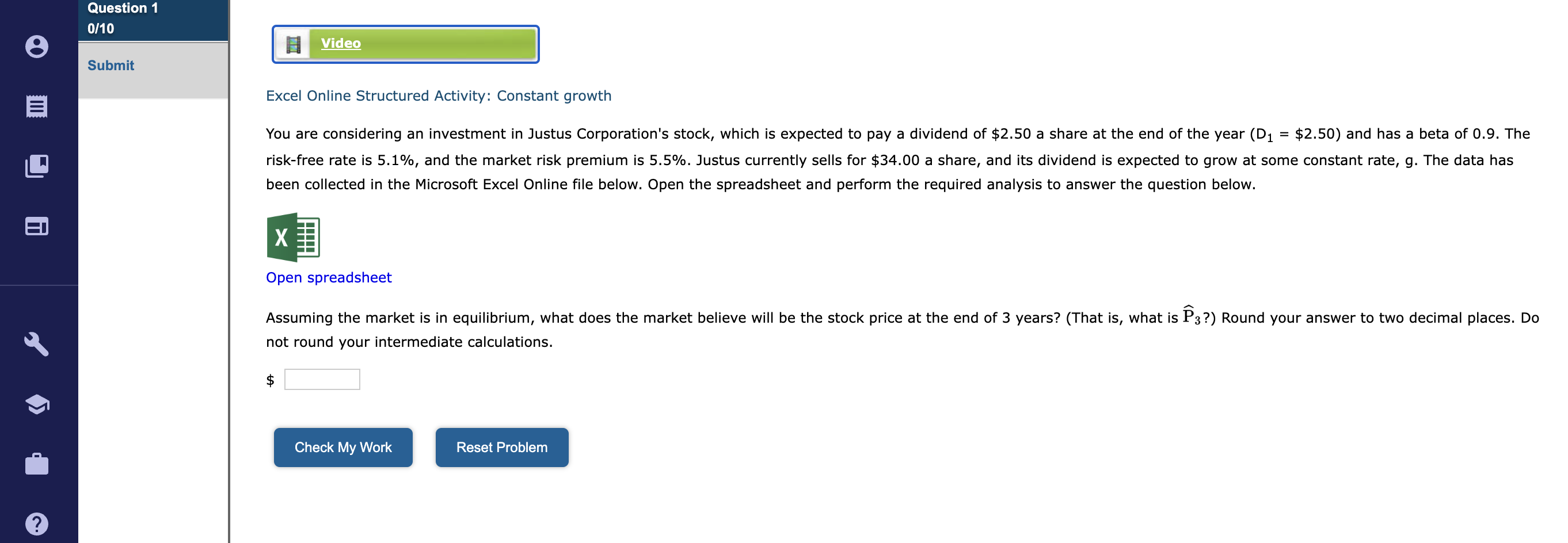  Video Excel Online Structured Activity: Constant growth You are considering an