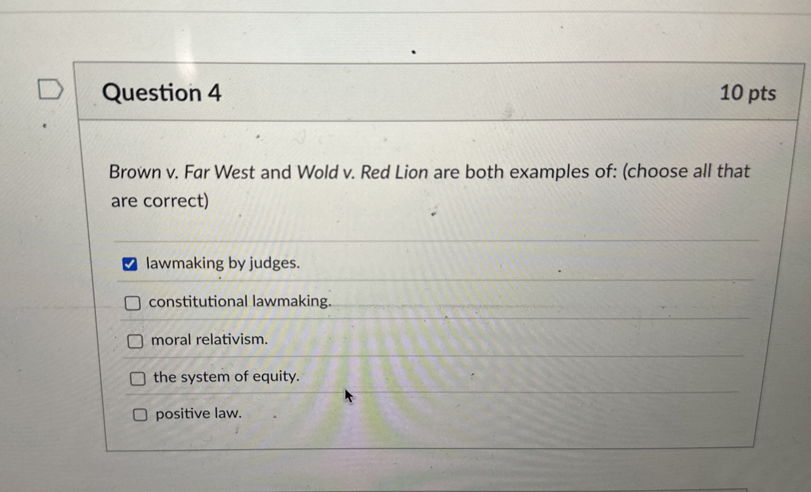  Question 4 Brown v. Far West and Wold v. Red Lion