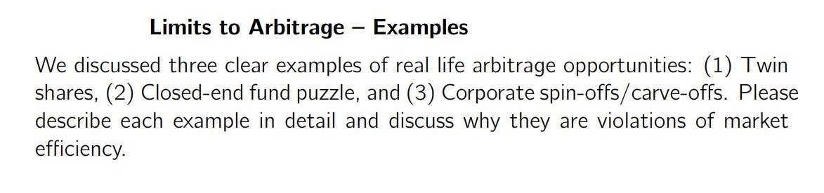 Limits to Arbitrage Examples We discussed three clear examples of real
