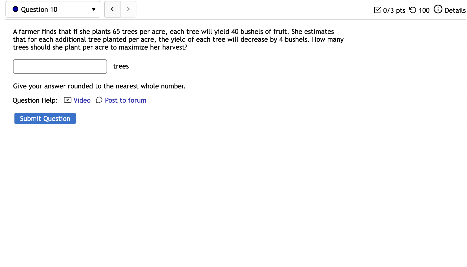 answer rounded to the nearest whole number. Question Help: (2 Video {D