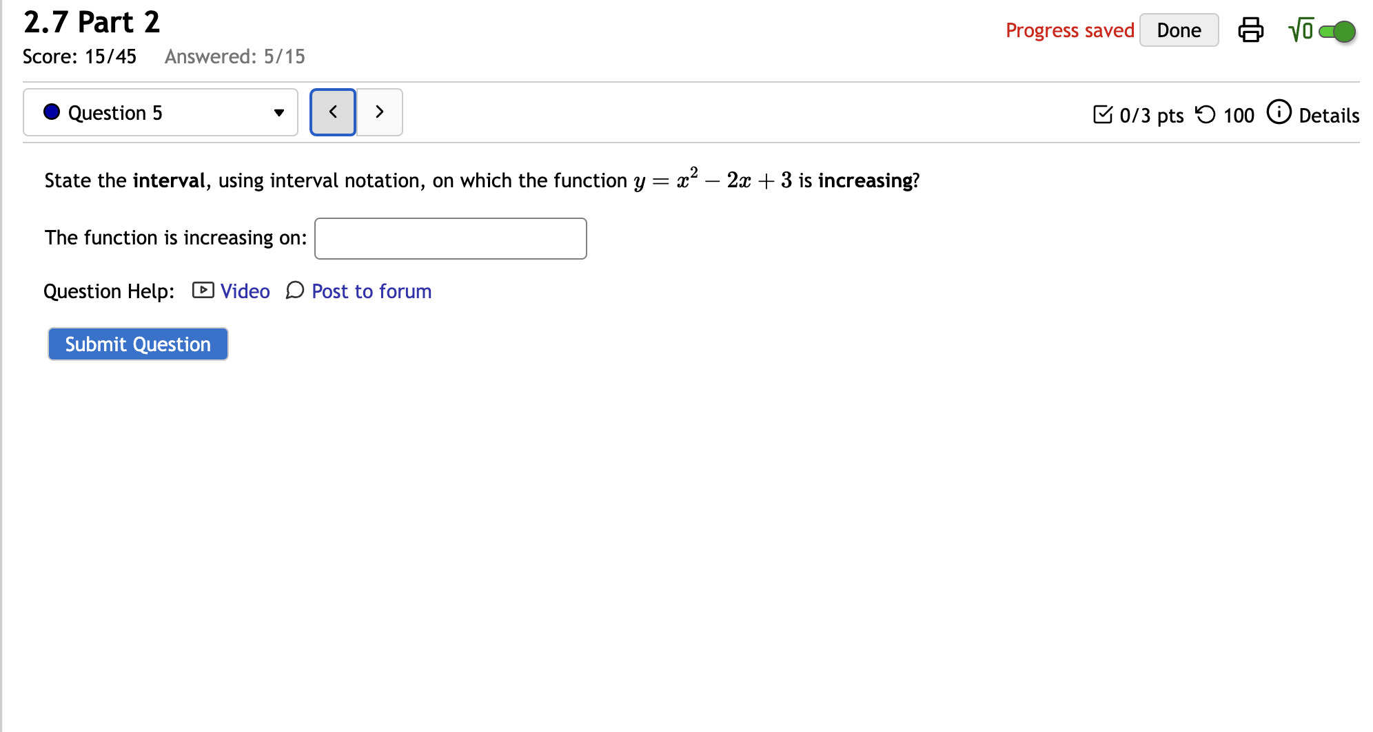Post to forum Submit Question 2.7 Part 2 Progress saved Done &