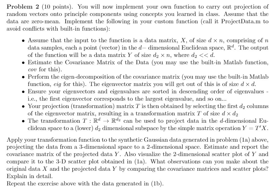  Problem 2 [ll] points). You will now implement your own function