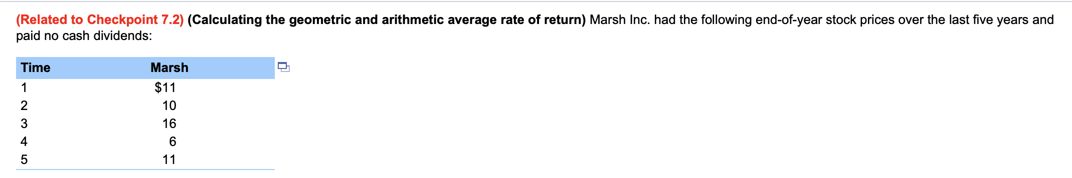  (Related to Checkpoint 7.2) (Calculating the geometric and arithmetic average rate