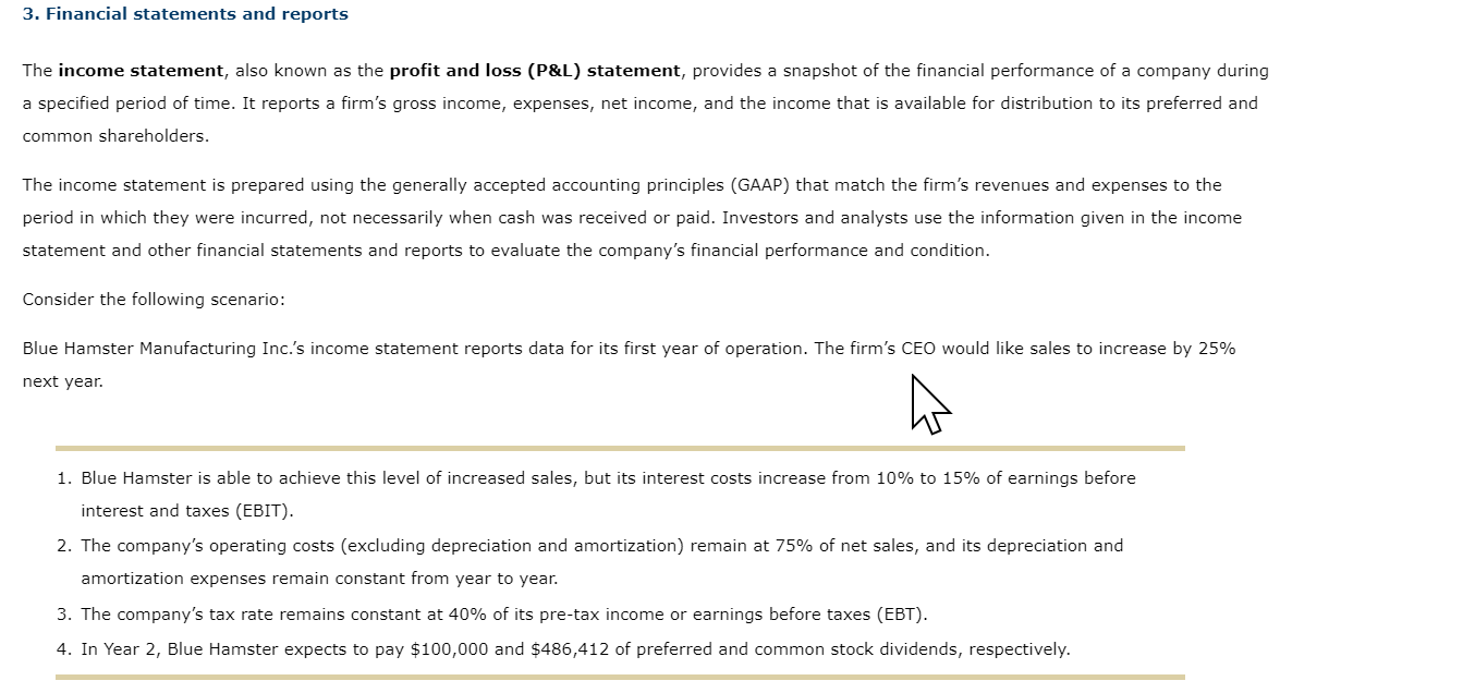 Please solve given the following information... The income statement, also known as