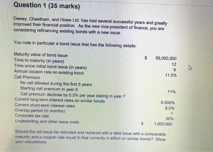 Hand written please with formulas,no exel Question 1 (35 marks) Dewey, Cheetham,