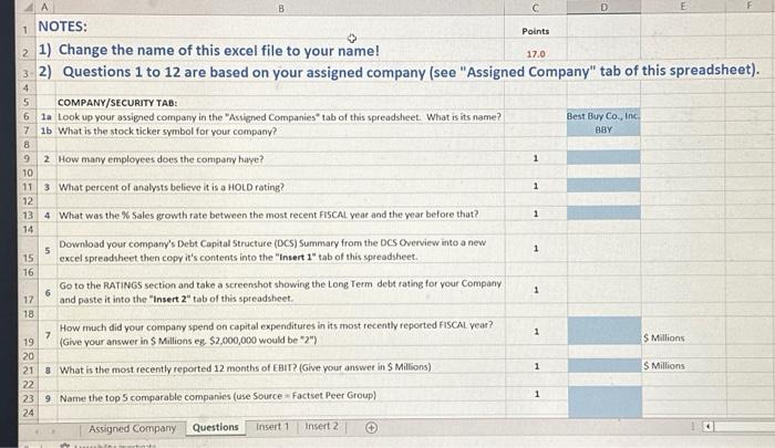  NOTES: B C D E F 1) Change the name of