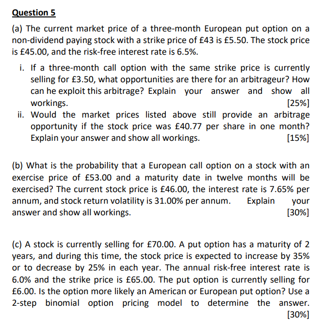  Utilise Excel pleaseQuestion 5 (a) The current market price of a