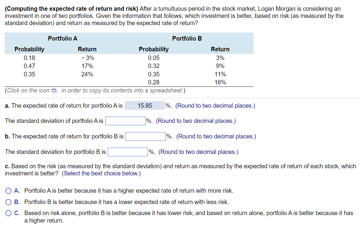  (Computing the expected rate of return and risk) After a tumultuous