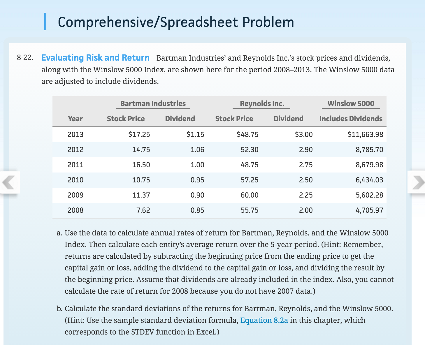  Please put all solving process in Excel. Evaluating Risk and Return