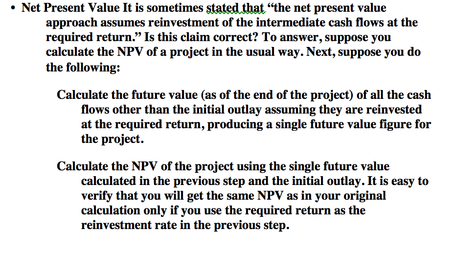  Net Present value? It is sometimes stated that "the net present