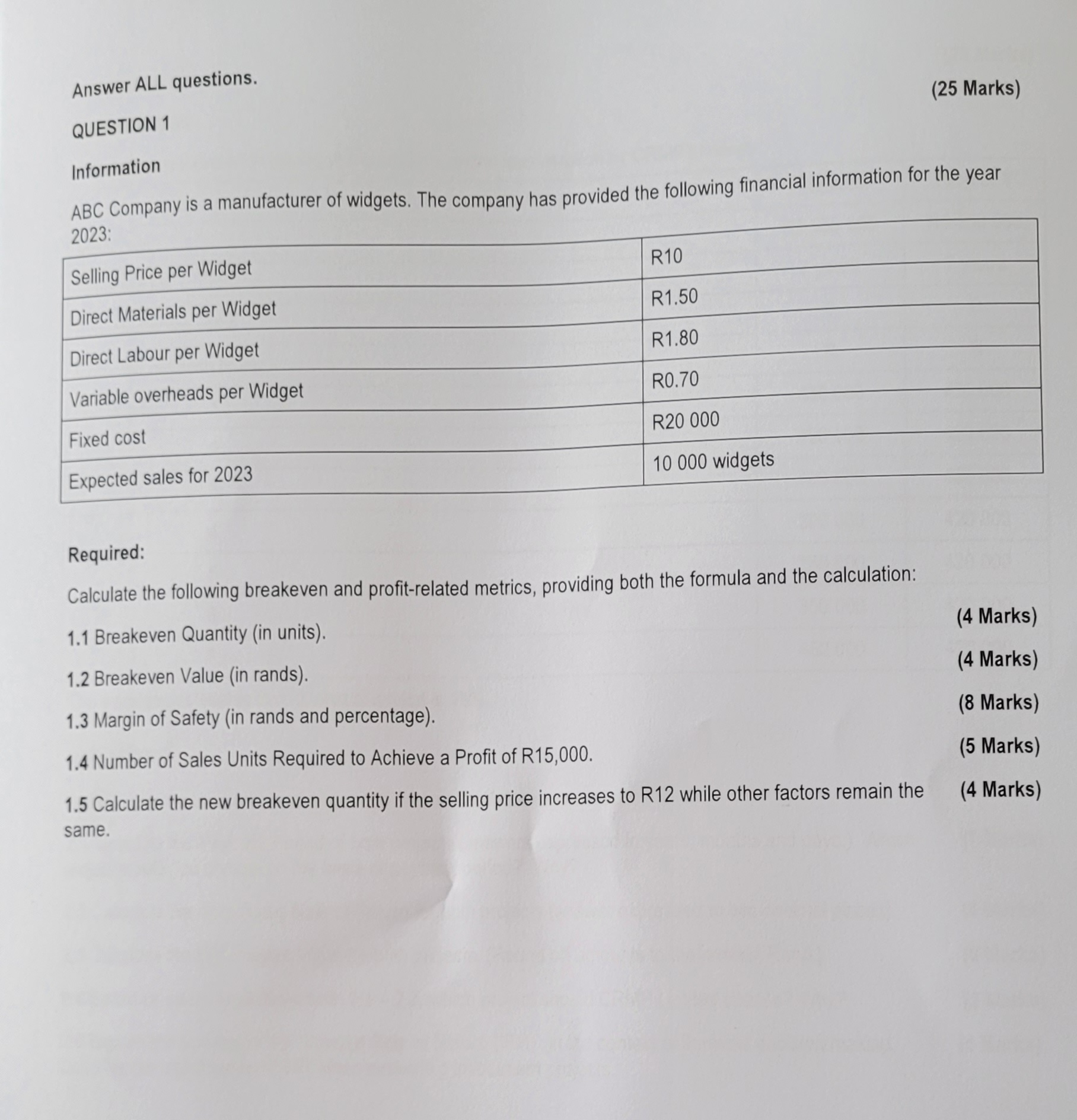  Answer ALL questions. (25 Marks) QUESTION 1 Information ABC Company is