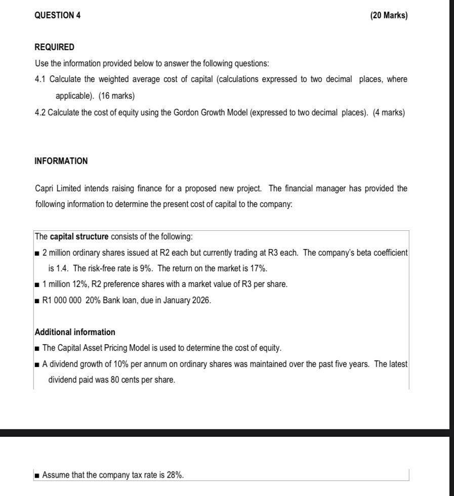  QUESTION 4 (20 Marks) REQUIRED Use the information provided below to