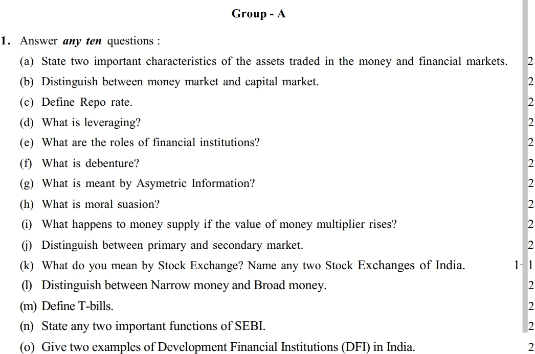  Group - A Answer any ten questions : (a) State two