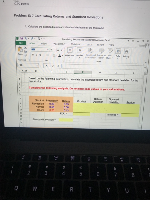  . 10.00 points Problem 13-7 Calculating Returns and Standard Deviations Caloulate