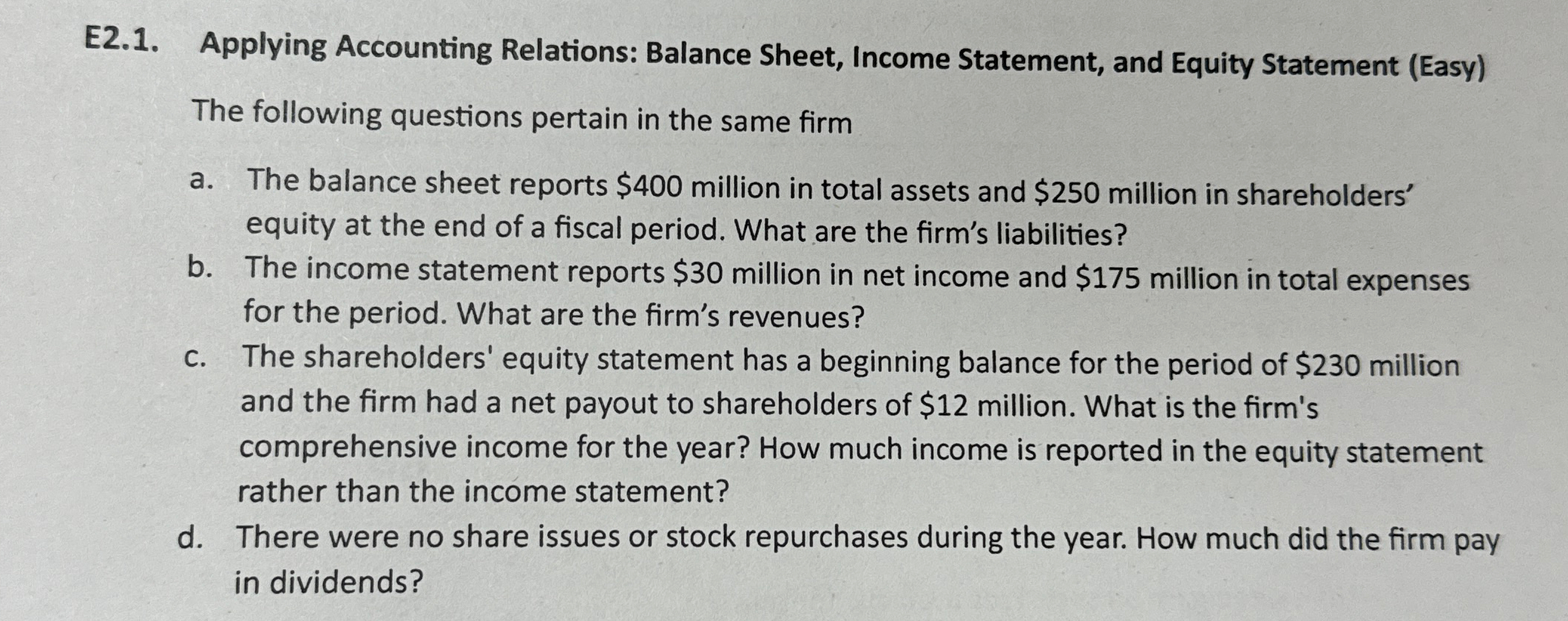  E2.1. Applying Accounting Relations: Balance Sheet, Income Statement, and Equity Statement