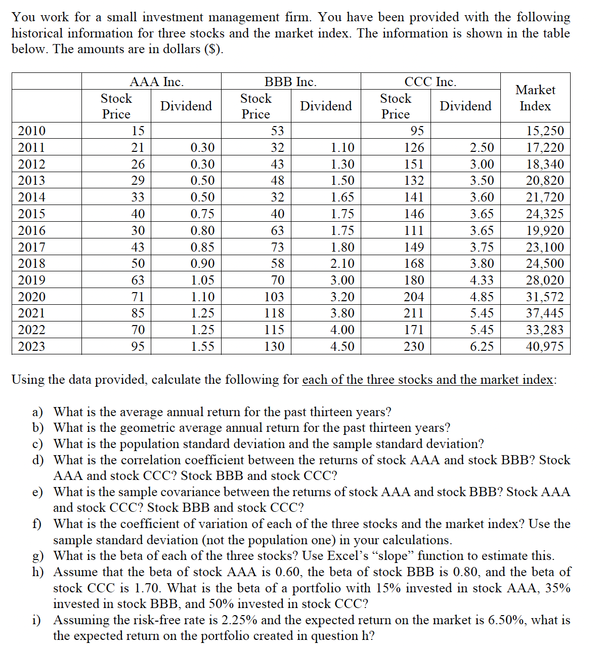  Please advise on how to solve this using Excel and please