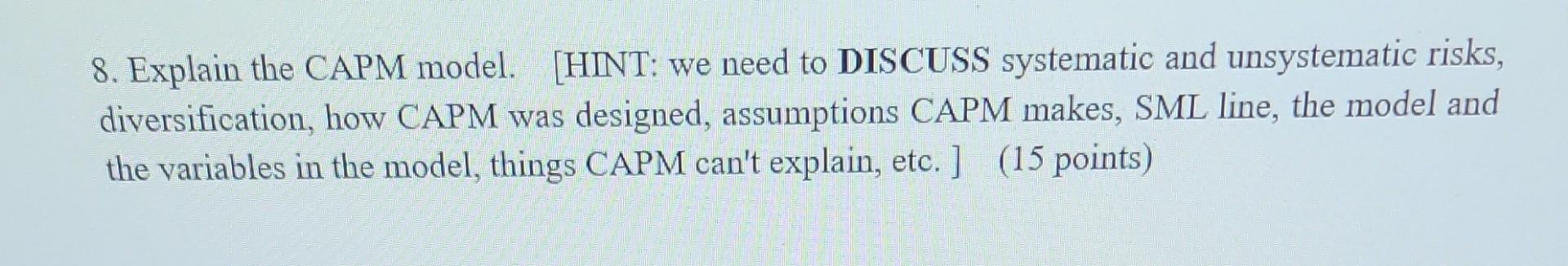  please give a brief answer to the question. 8. Explain the