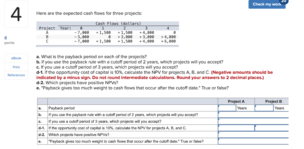 20 Check my work Here are the expected cash flows for