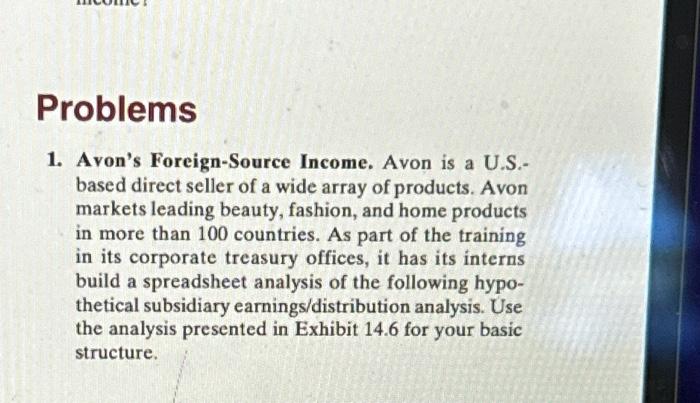  please answer problems 1-5 1. Avon's Foreign-Source Income. Avon is a