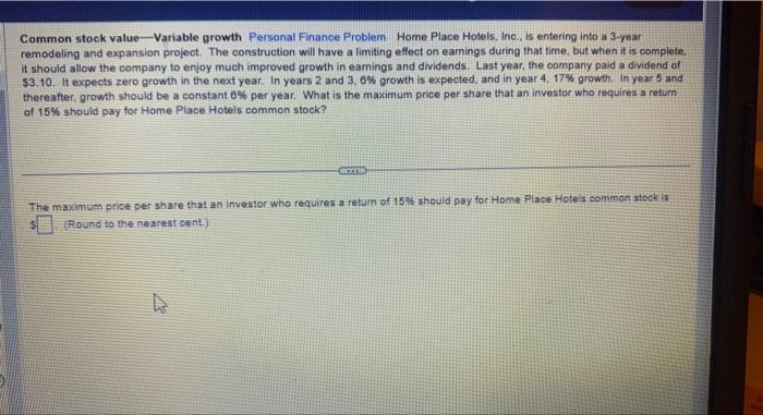 4. Common stock value - Variable growth Personal Finance Problem Home Place