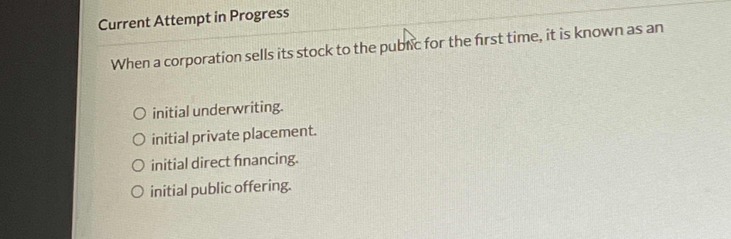  Current Attempt in Progress When a corporation sells its stock to
