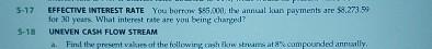  5.17 EFFECTIVE INTEREST RATE You bornos $85,000, the annut kun payments