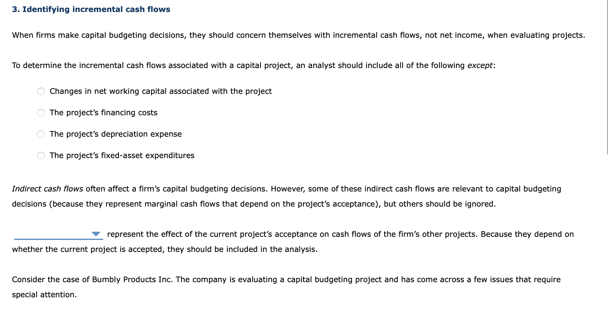 Changes in net working capital associated with the project The project's